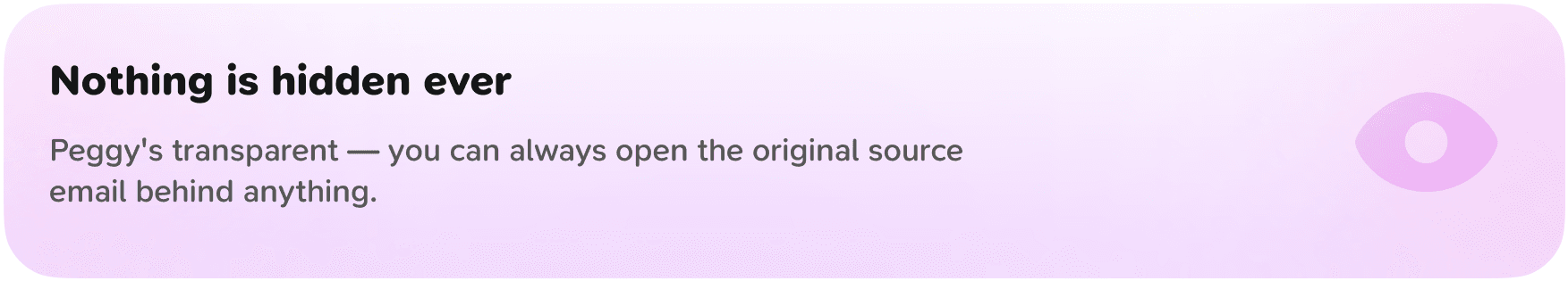 Nothing is hidden ever — always open the original email